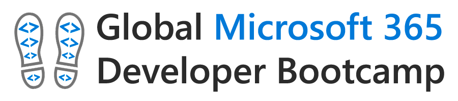 Global Microsoft 365 Developer Bootcamp